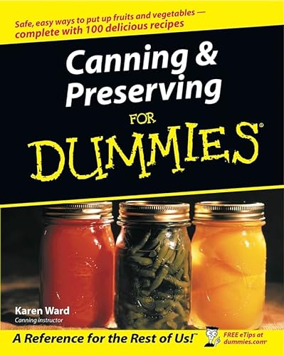 Canning & Preserving for Dummies (9780764524714) by Ward, Karen