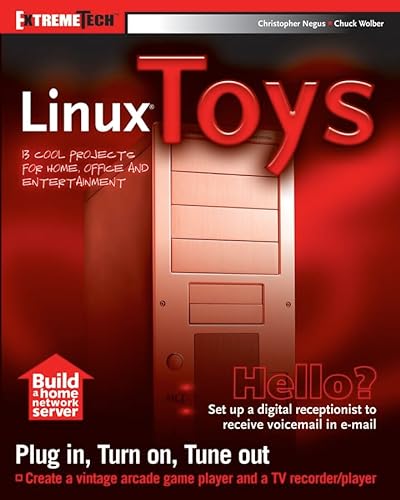 Imagen de archivo de Linux Toys: 13 Cool Projects for Home, Office and Entertainment (ExtremeTech) a la venta por Books of the Smoky Mountains