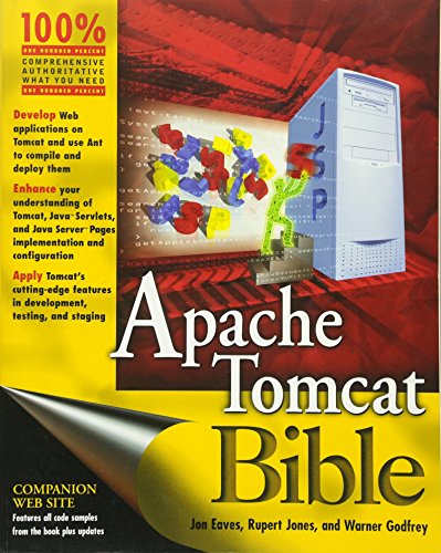 Apache Tomcat Bible (9780764526060) by Wenz, Christian; Godfrey, Warner; Jones, Rupert