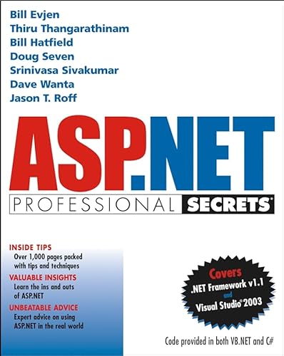 ASP.NET Professional Secrets (9780764526282) by Evjen, Bill; Thangarathinam, Thiru; Hatfield, Bill; Seven, Doug; Sivakumar, S. Srinivasa; Wanta, Dave; Roff, Jason T.