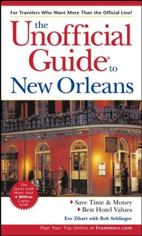 Stock image for The Unofficial Guide to New Orleans for sale by Better World Books
