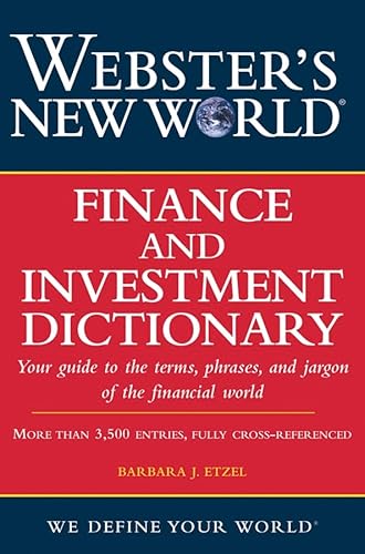 Beispielbild fr Webster's New World Finance and Investment Dictionary zum Verkauf von Better World Books: West