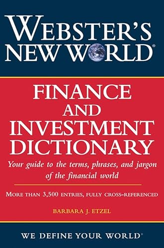 Imagen de archivo de Webster's New World Finance and Investment Dictionary a la venta por Gulf Coast Books