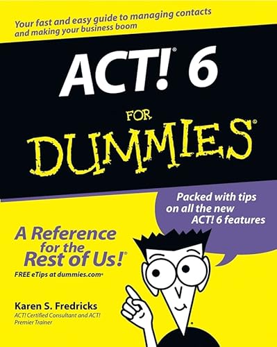 Stock image for ACT! 6 for Dummies for sale by Better World Books