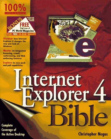 Internet Explorer 4 Bible (9780764530425) by Negus, Chris