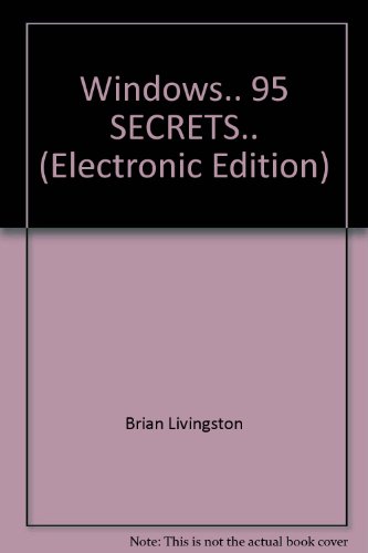 9780764530562: Windows 95 SECRETS (Electronic Edition)