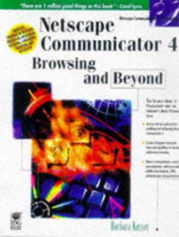 Netscape Navigator 4 Browsing and Beyond (9780764530906) by Kasser, Barbara