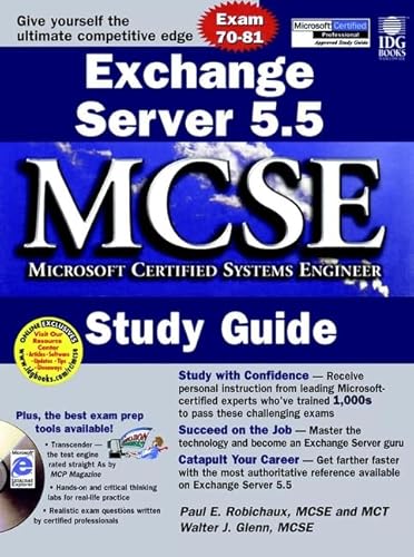 Imagen de archivo de Exchange Server 5.5 MCSE Study Guide : [Microsoft Certified Systems Engineer] ; [give yourself the ultimate competitive edge] ; [Exam 70-81]. a la venta por Antiquariat + Buchhandlung Bcher-Quell