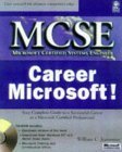 McSe Career Microsoft! (9780764531415) by William C. Jeansonne