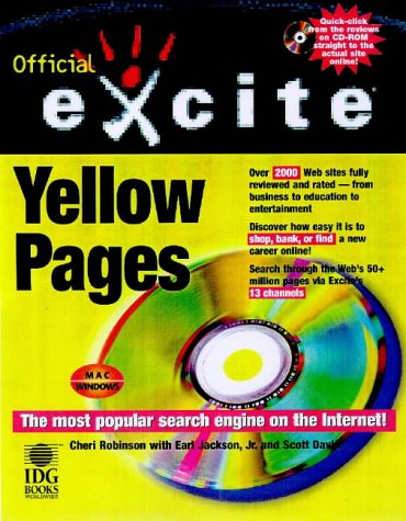 Official Excite Internet Yellow Pages (9780764531453) by Robinson, Cheri; Jackson, Earl; Davis, Scott E.; Excite, Inc.