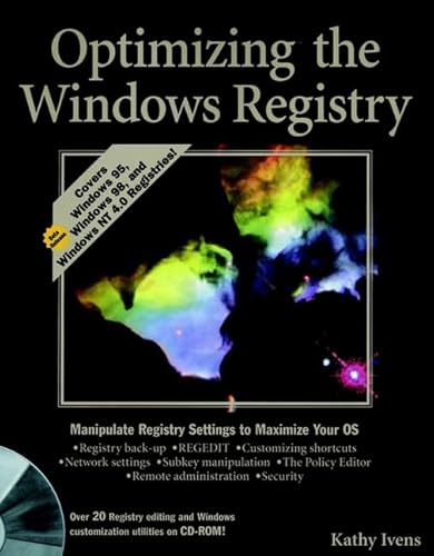 Optimizing The Windows? Registry (9780764531590) by Ivens, Kathy