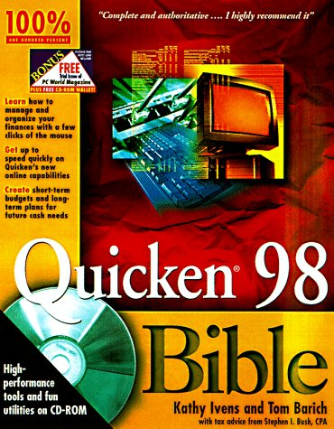 Quicken 98 Bible (9780764532115) by Ivens, Kathy; Barich, Thomas E.; Bush, Stephen I.