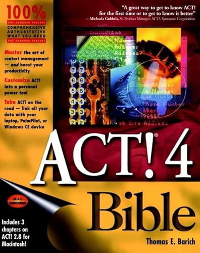 ACT!? 4 Bible (9780764532405) by Barich, Thomas E.