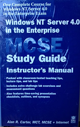 Windows NT? Server 4.0 in the Enterprise MCSE Study Guide: Instructor's Manual (9780764532993) by Carter, Alan R.
