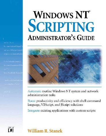 Beispielbild fr Windows Nt Scripting Administrator's Guide zum Verkauf von Wonder Book