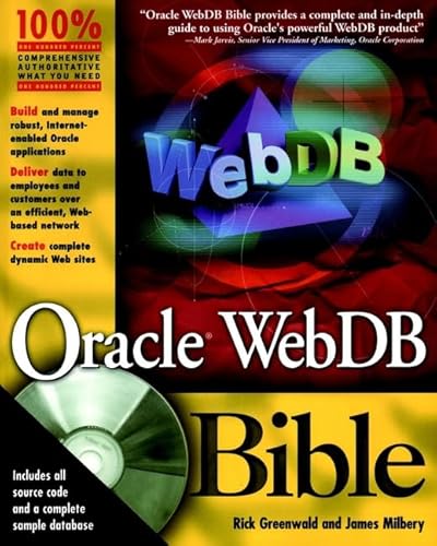 Oracle WebDB Bible (9780764533266) by Greenwald, Rick; Milbery, James