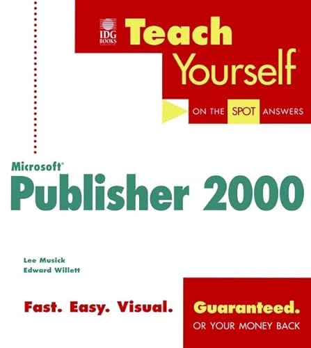 Teach Yourself? Microsoft? Publisher 2000 (9780764534010) by Musick, Lee; Willett, Edward