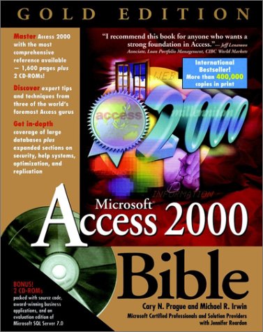 Stock image for Microsoft Access 2000 Bible : Gold Edition for sale by Better World Books