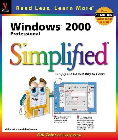9780764534225: Windows 2000 Professional Simplified (Idg's 3-D Visual Series)