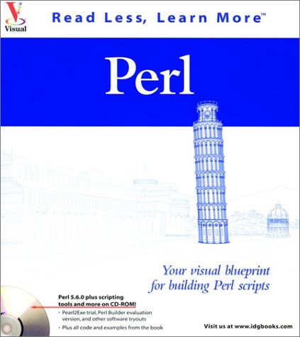 Beispielbild fr Perl: Your visual blueprint for building Perl scripts (Visual Read Less, Learn More) zum Verkauf von Wonder Book