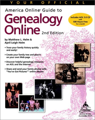 Stock image for Your Official America Online Guide to Genealogy Online for sale by Better World Books: West