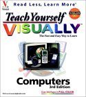 Beispielbild fr Teach Yourself Computers VISUALLY (TEACH YOURSELF VISUALLY COMPUTERS AND THE INTERNET) zum Verkauf von Wonder Book