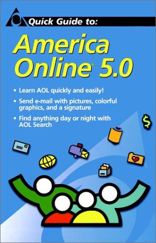 Beispielbild fr Quick Guide to America Online 5.0 zum Verkauf von Book Lover's Warehouse