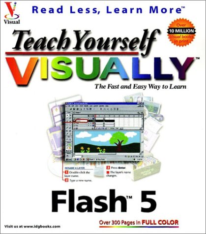 Beispielbild fr Teach Yourself VISUALLY Flash 5 zum Verkauf von Better World Books: West