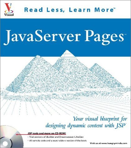 Beispielbild fr JavaServer Pages: Your visual blueprint for designing dynamic content with JSP (Visual Read Less, Learn More) zum Verkauf von Wonder Book