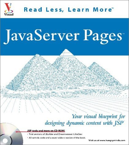 JavaServer Pages: Your visual blueprint for designing dynamic content with JSP (Visual Read Less, Learn More) (9780764535420) by Whitehead, Paul