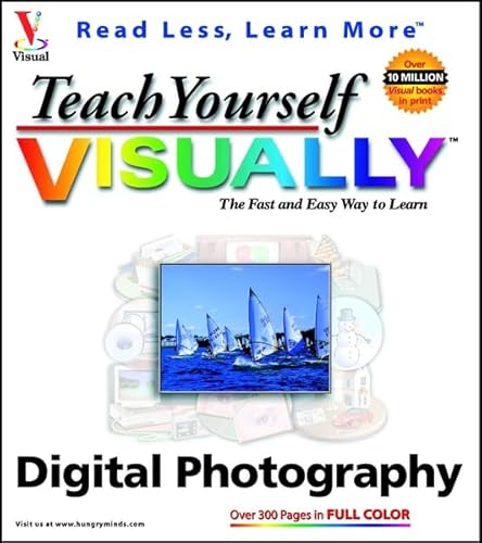Imagen de archivo de Teach Yourself VISUALLY: Digital Photography a la venta por Inga's Original Choices