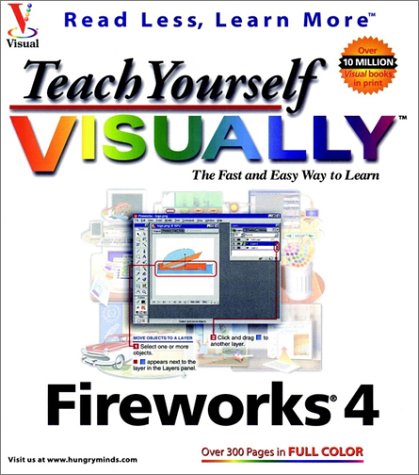 Stock image for Teach Yourself Visually Fireworks 4 for sale by Better World Books: West