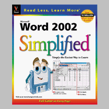 Word 2002 Simplified (Visual Read Less, Learn More) (9780764535888) by Maran, Ruth; MaranGraphics