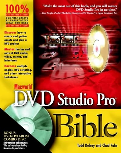 Macworld DVD Studio Pro Bible (9780764536335) by Kelsey, Todd; Fahs, Chad
