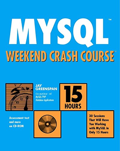 9780764536342: MySQL Weekend Crash Course