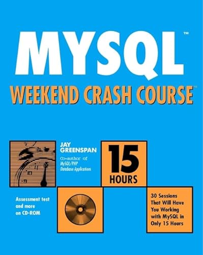 9780764536342: Mysql Weekend Crash Course