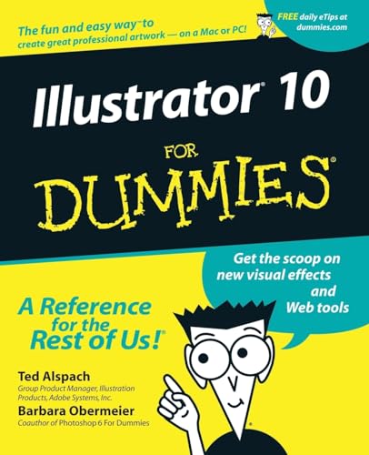 Stock image for Illustrator 10 For Dummies for sale by Your Online Bookstore