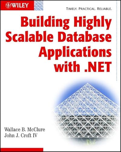 Beispielbild fr Building Highly Scalable Database Applications with .NET zum Verkauf von dsmbooks