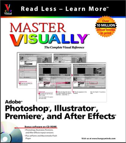 Stock image for Master Visuallytm Adobe. Photoshop., Illustrator., Premiere., and Aftereffects. [With CDROM] for sale by ThriftBooks-Dallas