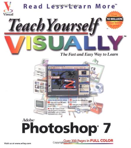 Beispielbild fr Teach Yourself VISUALLY Photoshop 7 zum Verkauf von Better World Books: West