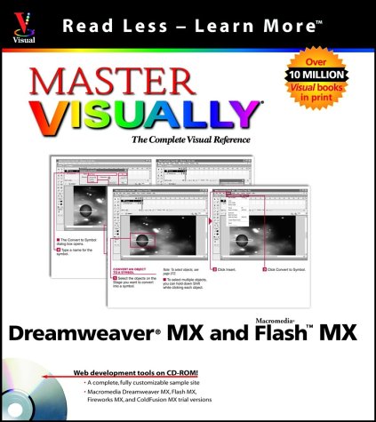 Stock image for Master VISUALLY Dreamweaver MX and Flash MX (Visual Read Less, Learn More) for sale by HPB-Red