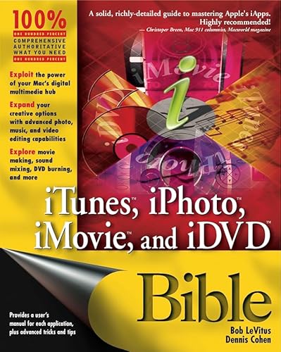 Imagen de archivo de iTunes, iPhoto, iMovie, and iDVD Bible a la venta por BookHolders