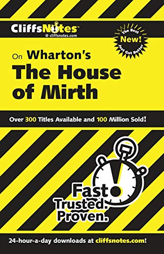 Stock image for CliffsNotes on Whartons The House of Mirth (CliffsNotes on Literature) for sale by Goodwill of Colorado