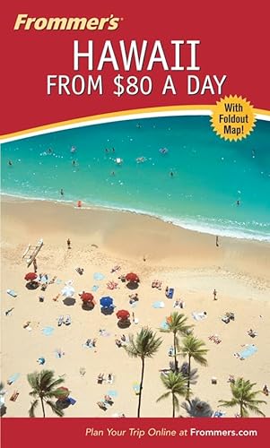Beispielbild fr Frommer's Hawaii from $80 a Day (Frommer's $ A Day) zum Verkauf von Wonder Book