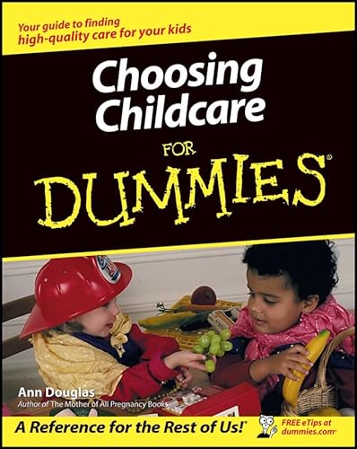 Beispielbild fr Choosing Childcare for Dummies zum Verkauf von Better World Books