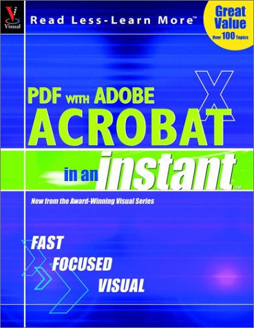 Pdf With Adobe Acrobat "X" in an Instant (9780764537325) by Kinkoph, Sherry