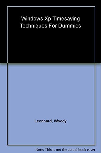 Beispielbild fr Windows XP Timesaving Techniques For Dummies (For Dummies (Computer/Tech)) zum Verkauf von Wonder Book