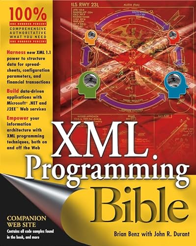 Xml Programming Bible (9780764538292) by Benz, Brian; Durant, John R.
