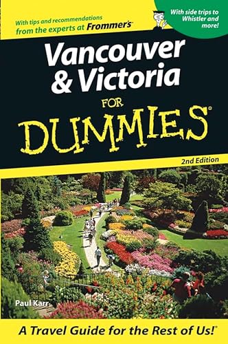 Beispielbild fr Vancouver & Victoria For Dummies (Dummies Travel) zum Verkauf von SecondSale