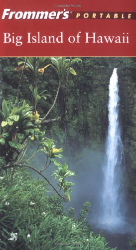 Beispielbild fr Frommer's Portable Big Island of Hawaii zum Verkauf von SecondSale